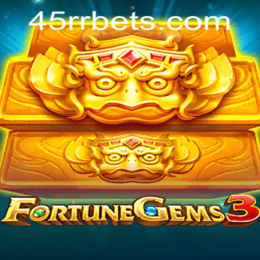 Unveiling FortuneGems3: A Gem of a Game with 45RR.com