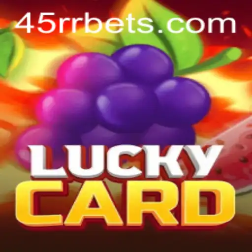 Explore the Thrilling World of LuckyCard on 45RR.com